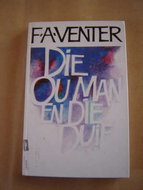 FA Venter Die ou man en die duif