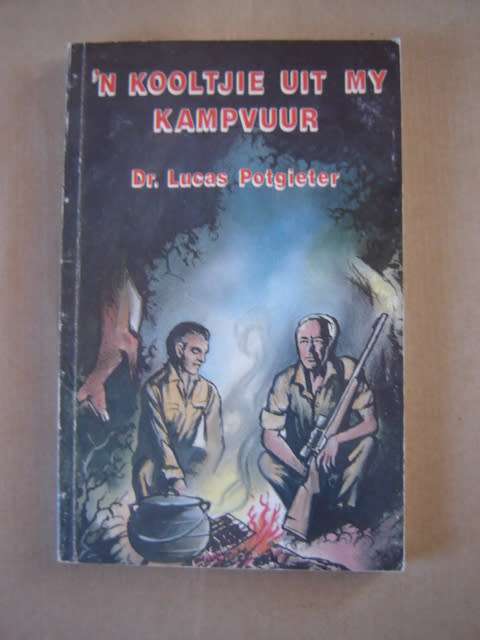 n Kooltjie uit my kampvuur deur Dr Lucas Potgieter