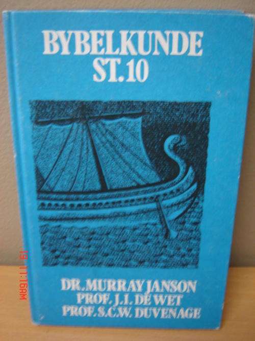 Bybelkunde St 10 deur Murray Janson, JI de Wet en SCW Duvenhage