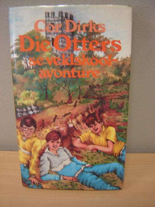 Cor Dirks - Die Otters se veldskoolavonture