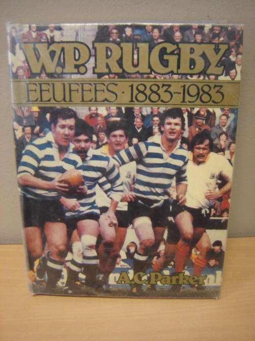 WP Rugby Eeufees 1883 - 1983 AC Parker