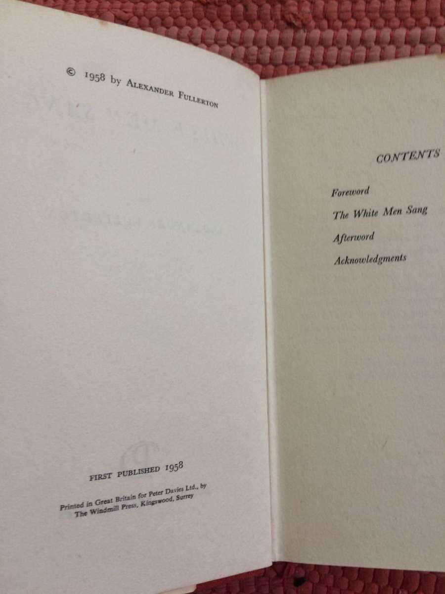 The White Men Sang - Alexander Fullerton | First Edition 1958 Rhodesiana
