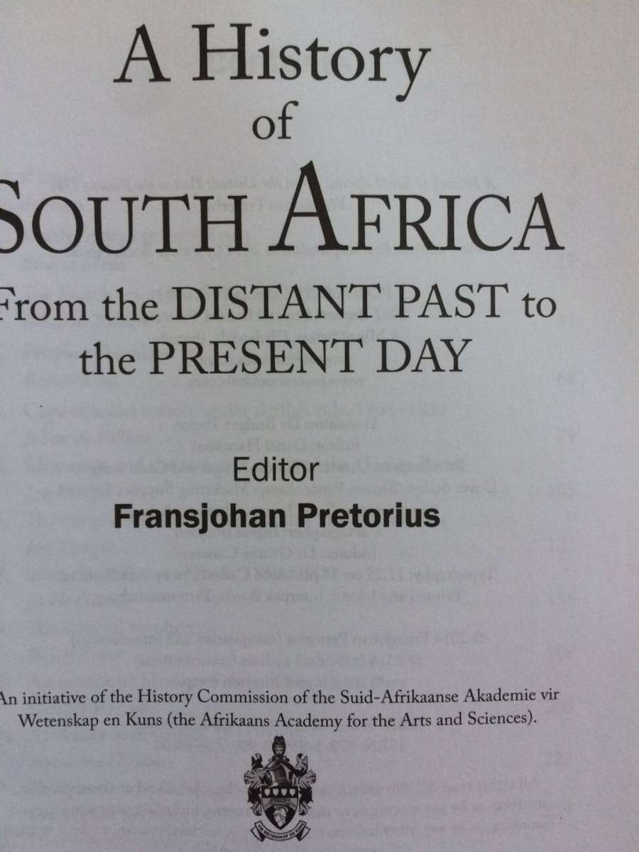 A History of South Africa: From The Distant Past to The Present Day - Fransjohan Pretorius