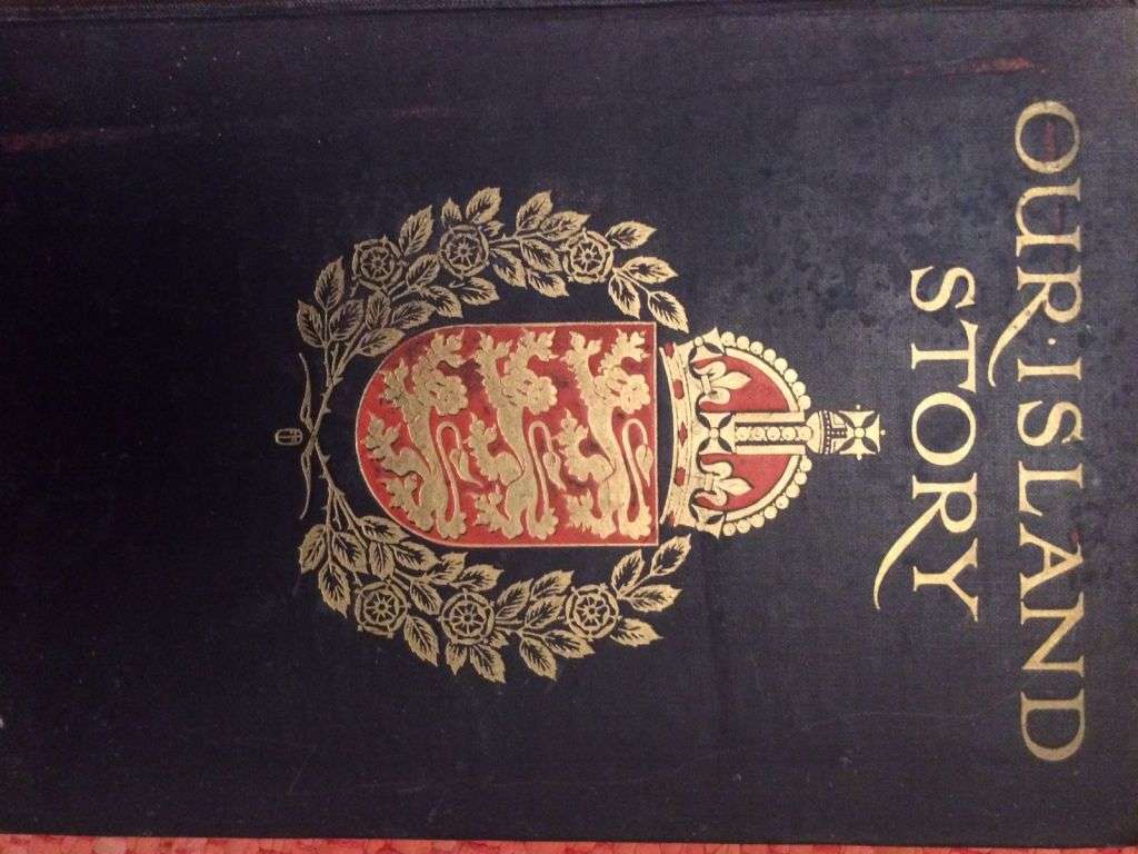 Our Island Story: A History of Britain for Boys and Girls - HE Marshall