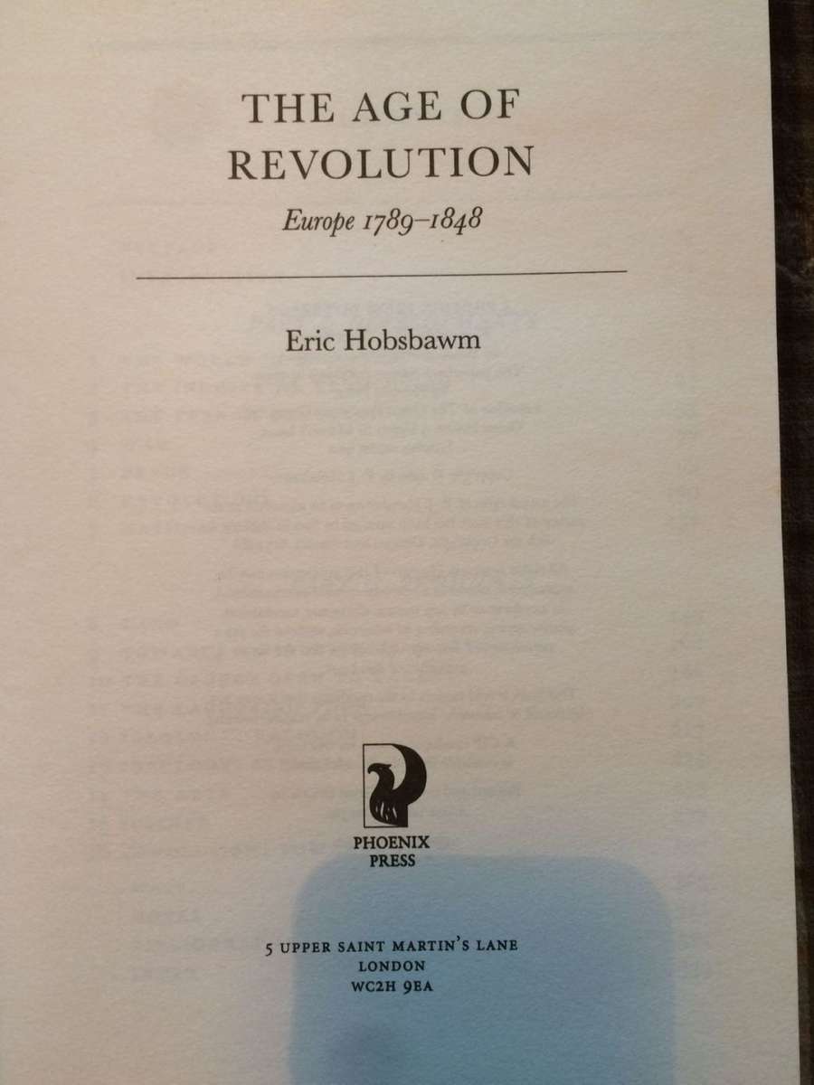 The Age of Revolution 1789 - 1848: History of Civilization by Eric Hobsbawm (2000 Edition HARDCOVER)