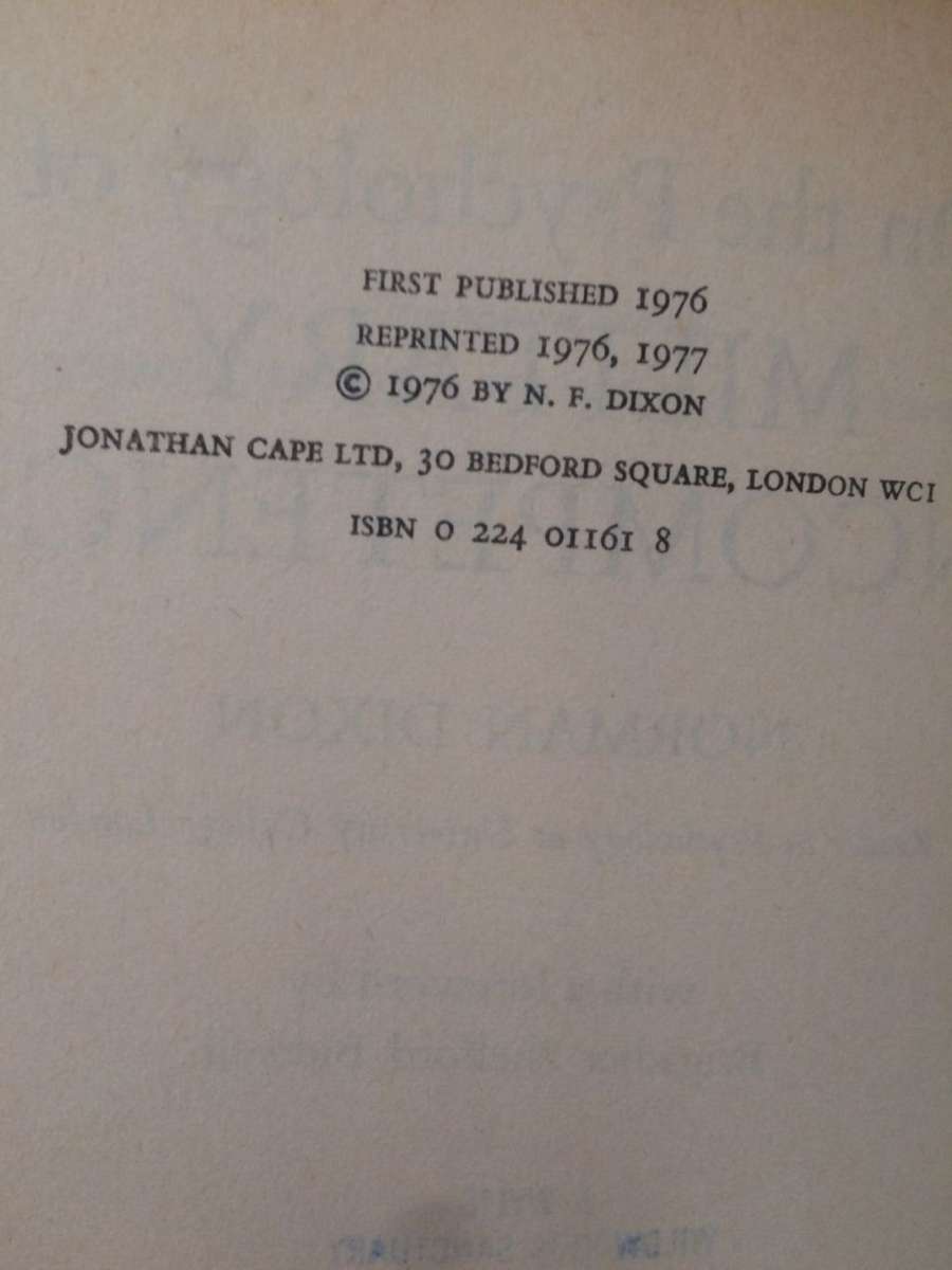 On the Psychology of Military Incompetence - Norman F Dixon (1977 HARDCOVER)