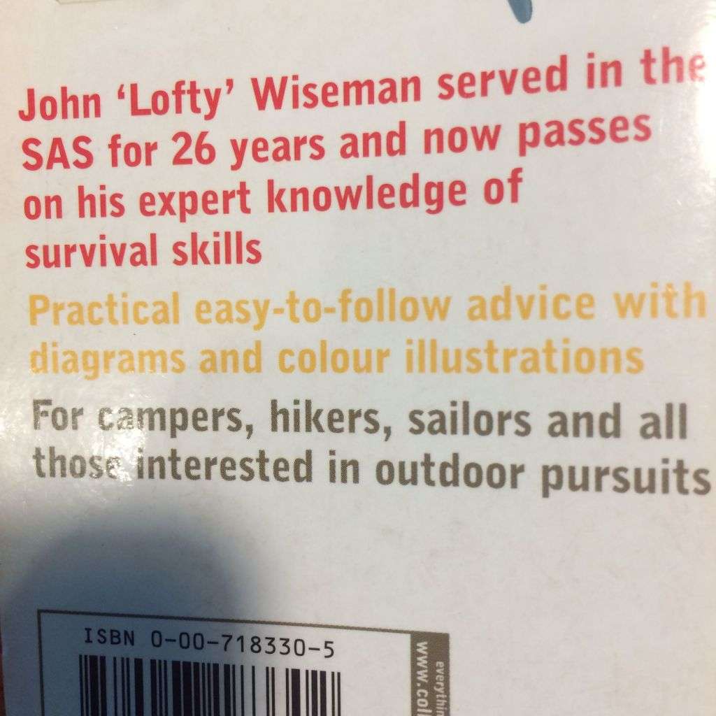 SAS Survival Guide: How to Survive in the Wild, in any climate, on land or at sea - John Wiseman