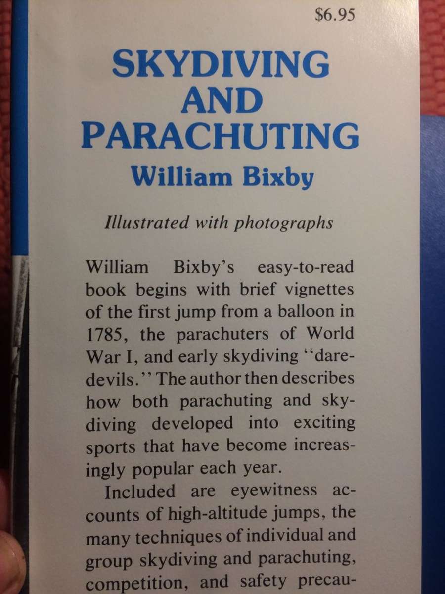 Skydiving and Parachuting - William Bixby (1980 1st Edition HARDCOVER)