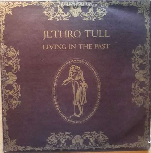 Jethro Tull - Living In The Past