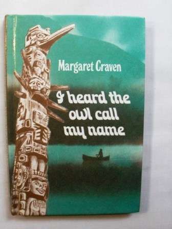 I Heard the Owl Call My Name, Margaret Craven