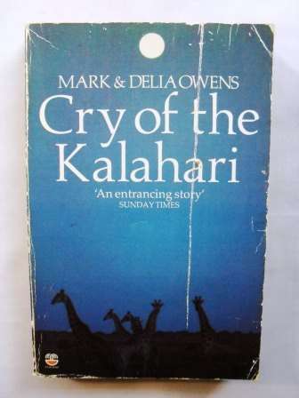 Cry of the Kalahari, Mark and Delia Owens