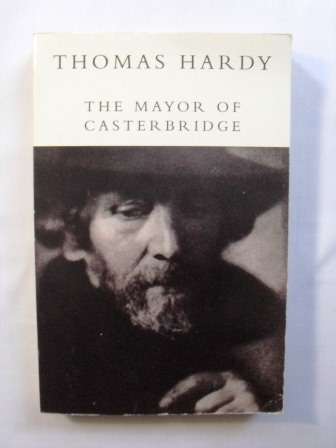 The Mayor of Casterbridge, Thomas Hardy