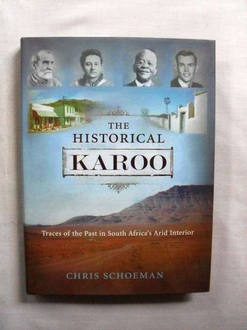The Historical Karoo, Chris Schoeman [50% off -Summer Sale (ends 31 Jan)]