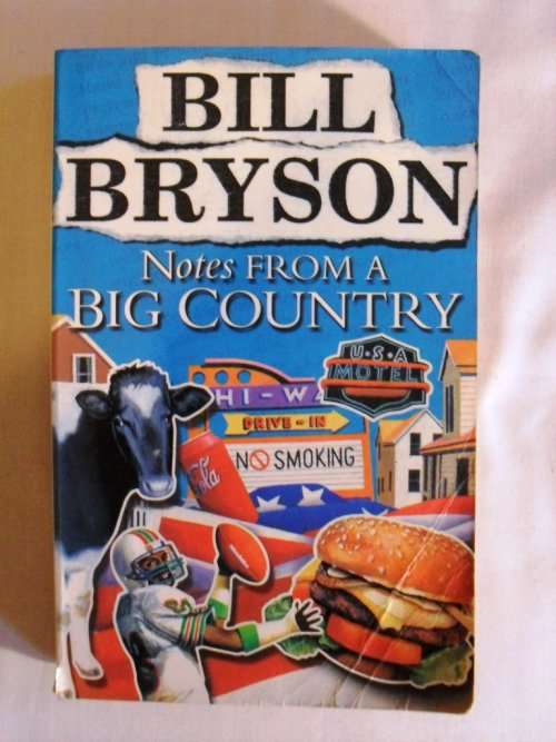 Notes from a Big Country, Bill Bryson