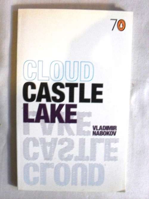 Cloud, Castle, Lake - Vladimir Nabokov