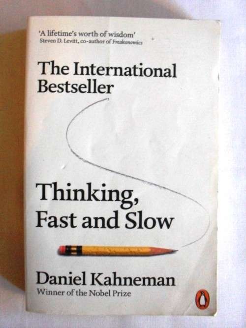 Thinking, Fast and Slow, Daniel Kahneman