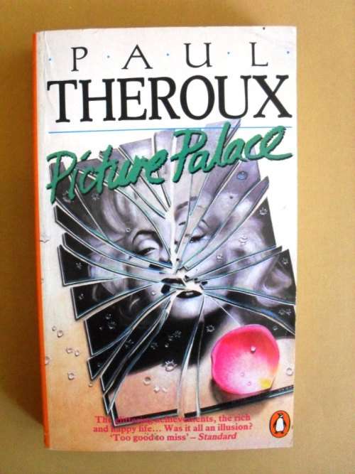 Picture Palace, Paul Theroux