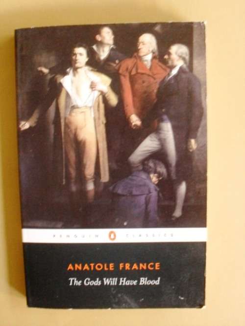The Gods Will Have Blood, Anatole France