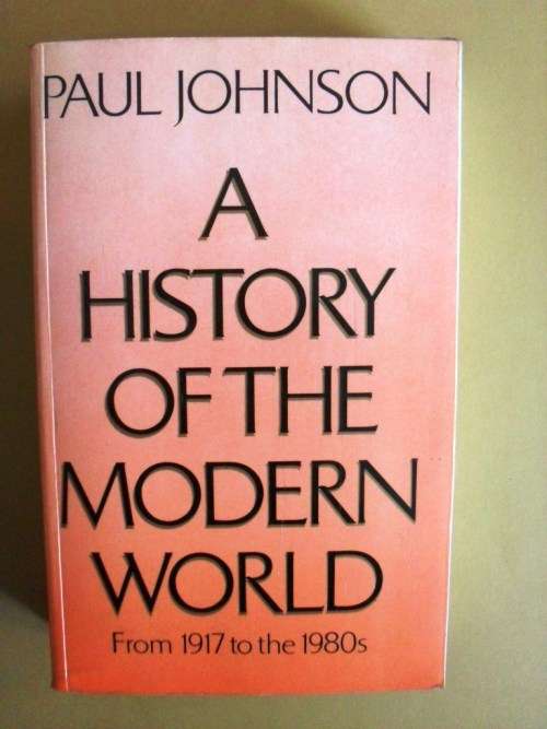 A History of the Modern World - From 1917 to the 1980s, Paul Johnson