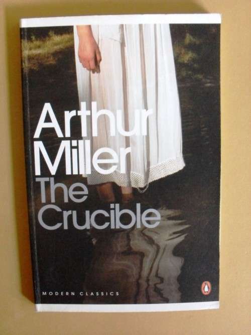 The Crucible, Arthur Miller