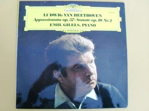 Beethoven, Appassionata op. 57, Sonata no. 2 op. 10,  Emil Gilels, piano