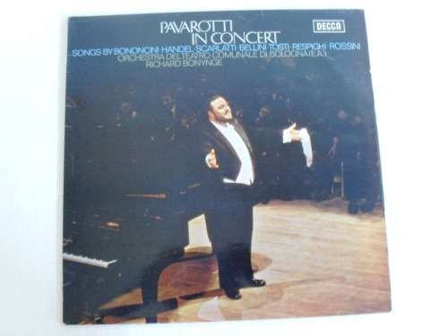 Pavarotti in Concert - Songs by Bononcini, Handel, Scarlatti, Bellini