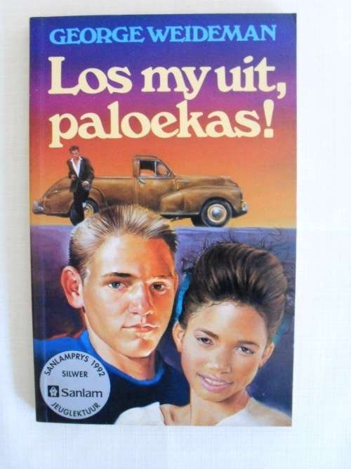 Los My Uit, Paloekas!, George Weideman