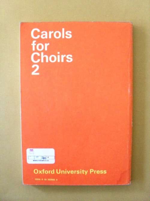 Carols for Choirs volume 2, arranged by David Willcocks and John Rutter