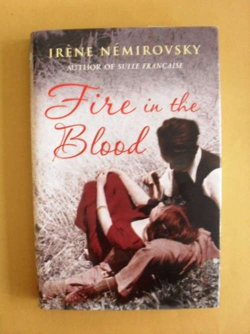 Fire in the Blood, Irène Némirovsky