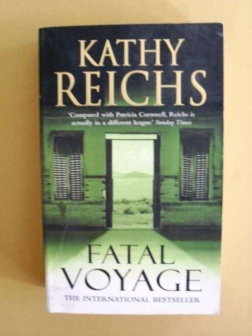 Fatal Voyage, Kathy Reichs