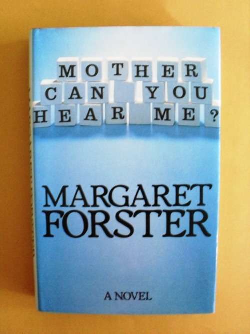 Mother Can You Hear Me? - Margaret Forster [BARGAIN PRICE, REDUCED TO CLEAR]
