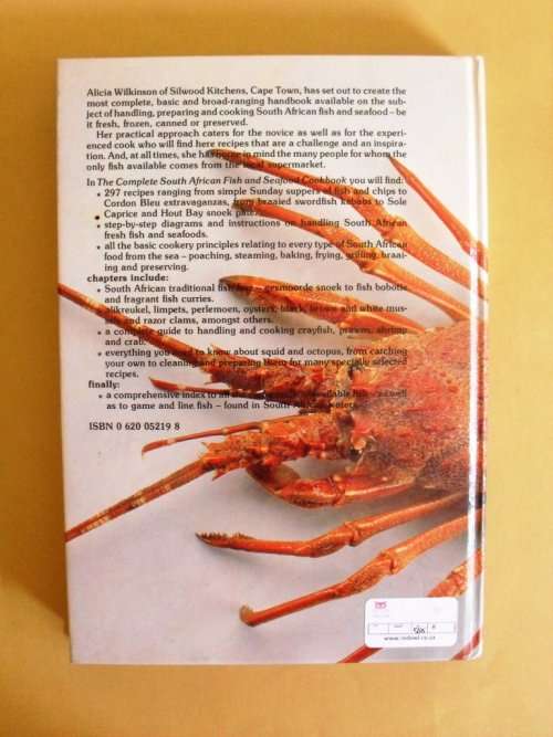 The Complete South African Fish and Seafood Cookbook, Alicia Wilkinson