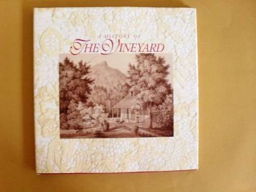 A History of the Vineyard,  Jill Baikoff