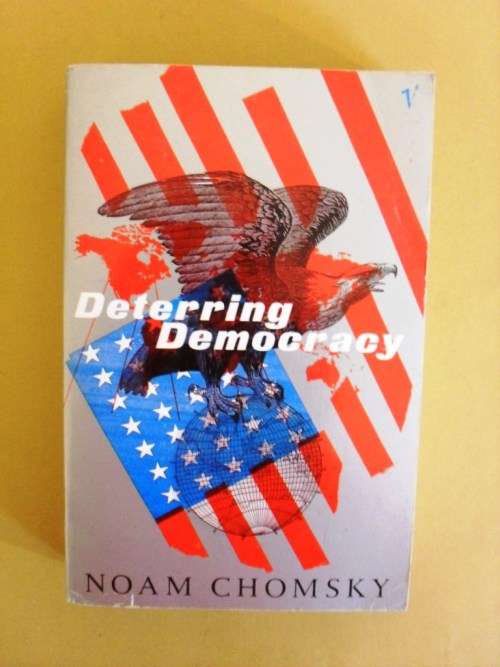 Deterring Democracy, Noam Chomsky
