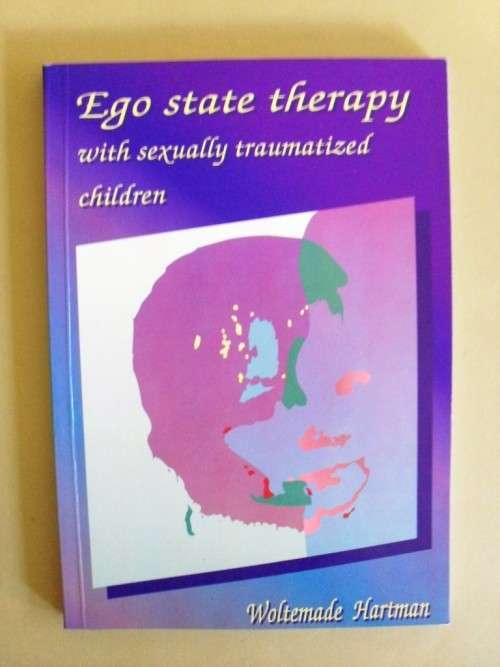 Ego State Therapy with Sexually Traumatised Children, Woltemade Hartman