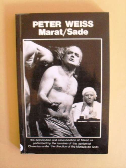 The Persecution and Assassination of Marat...., Peter Weiss/Marquis de Sade