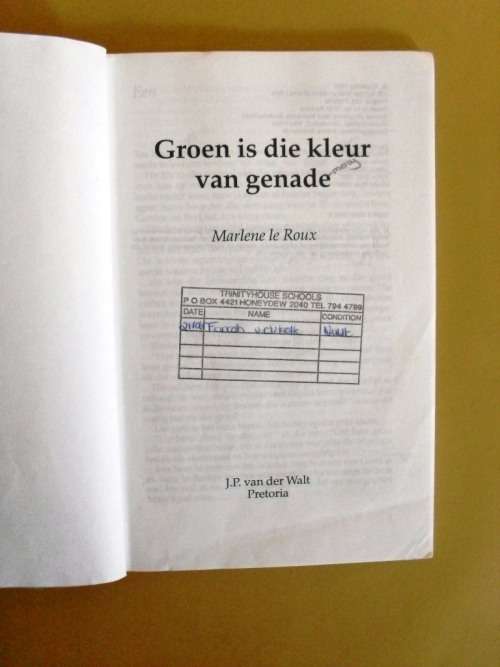 Groen is die Kleur van Genade, Marlene le Roux