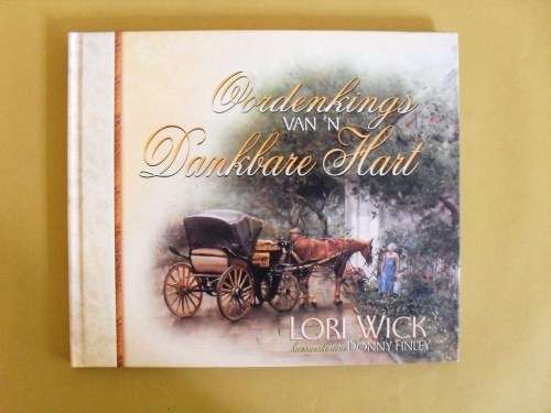Oordenkings van 'n Dankbare Hart, Lori Wick