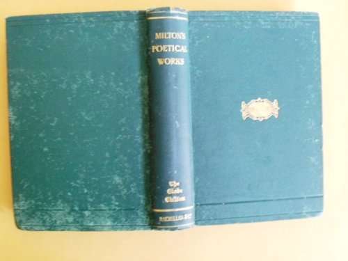 The Poetical Works of John Milton [Globe edition, 1901, Macmillan and Co, London]