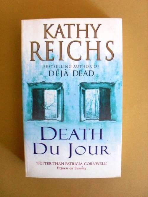 Death Du Jour, Kathy Reichs