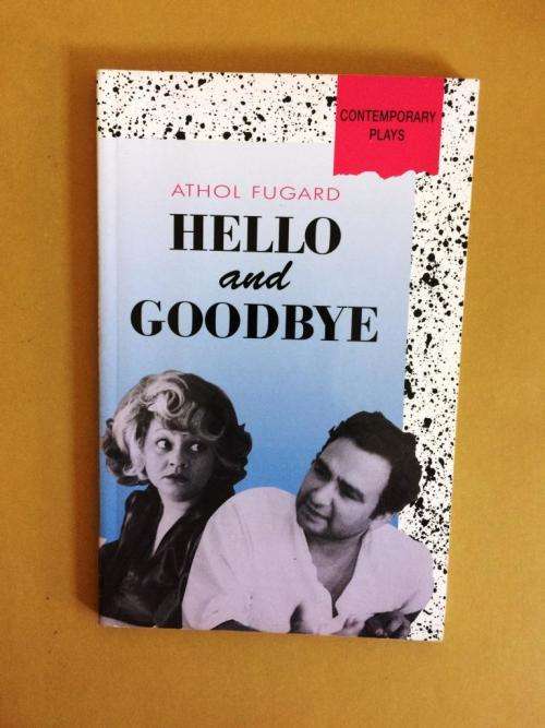 Hello and Goodbye, Athol Fugard