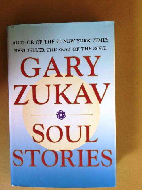 Soul Stories, Gary Zukav