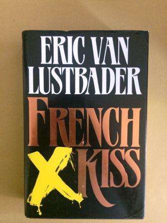 French Kiss, Eric van Lustbader