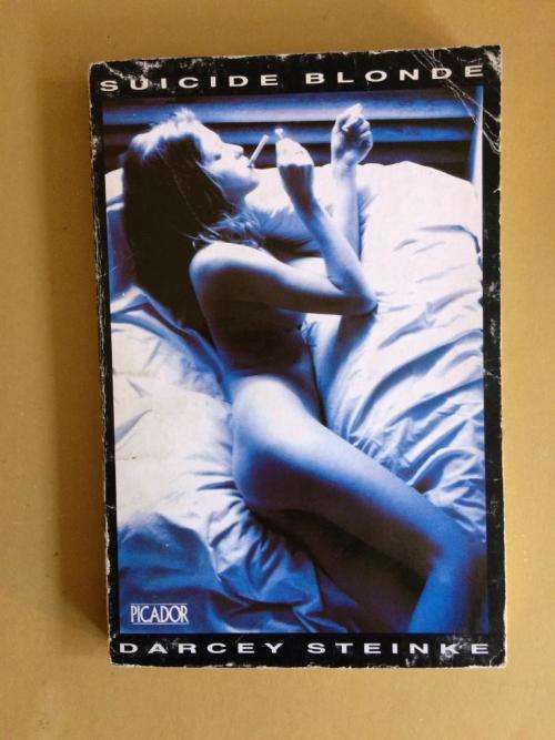 Suicide Blonde, Darcey Steinke