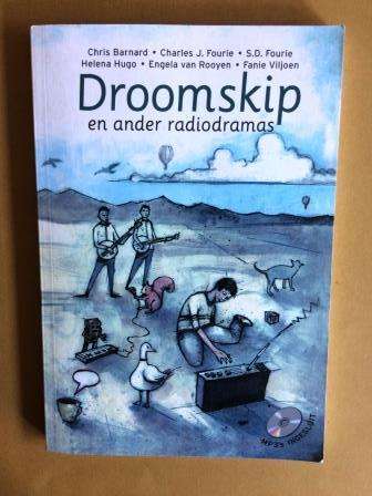 Droomskip en Ander Radiodramas, Barnard/Fourie/Hugo et al [with MP3 disc]
