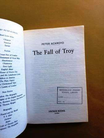 The Fall of Troy, Peter Ackroyd