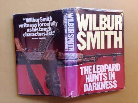 The Leopard Hunts in Darkness, Wilbur Smith (1st edition, 1984, William Heinemann, London)