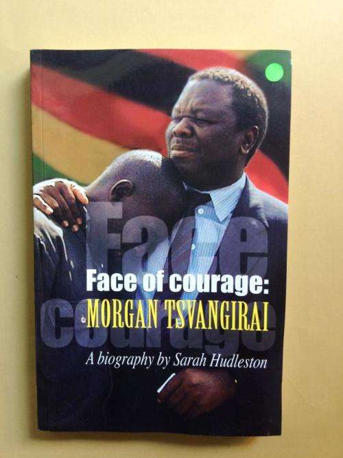 Face of Courage: Morgan Tsvangirai, a biography by Sarah Huddleston