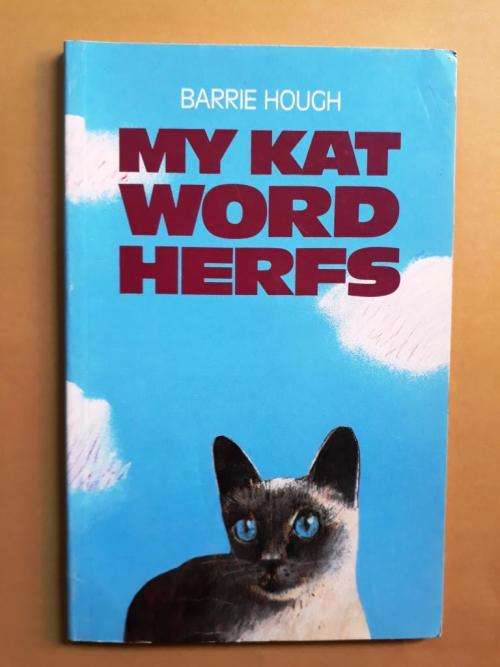 My Kat Word Herfs, Barrie Hough