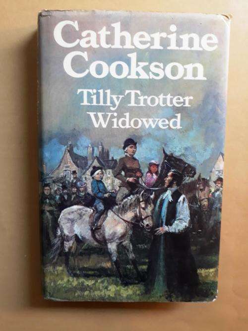Tilly Trotter Widowed, Catherine Cookson